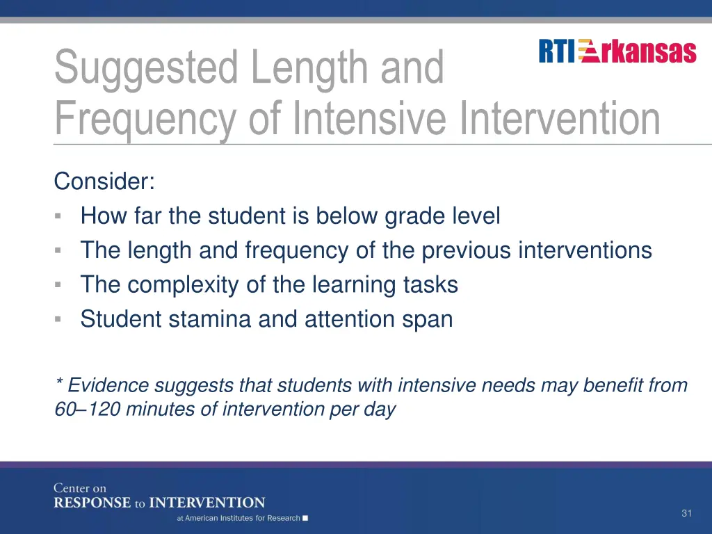 suggested length and frequency of intensive