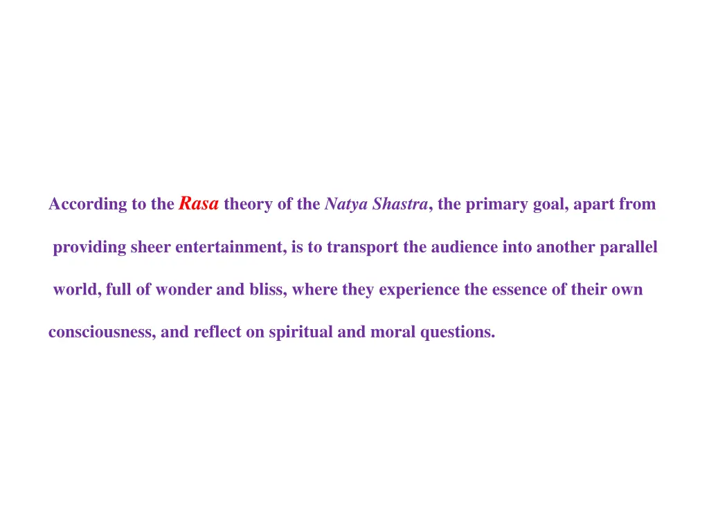 according to the rasa theory of the natya shastra