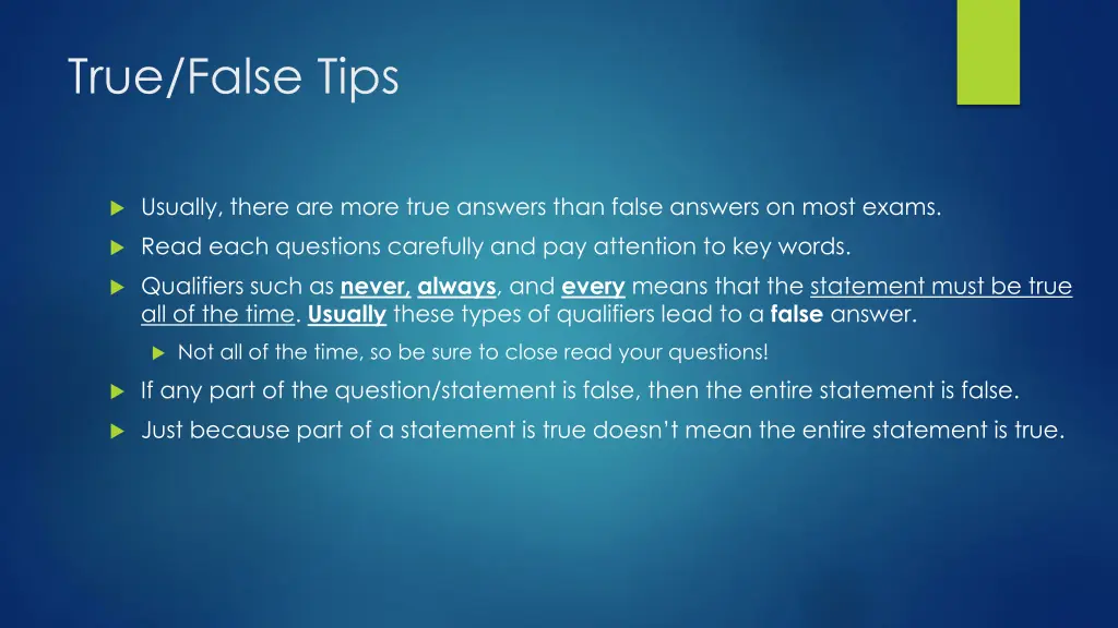 true false tips