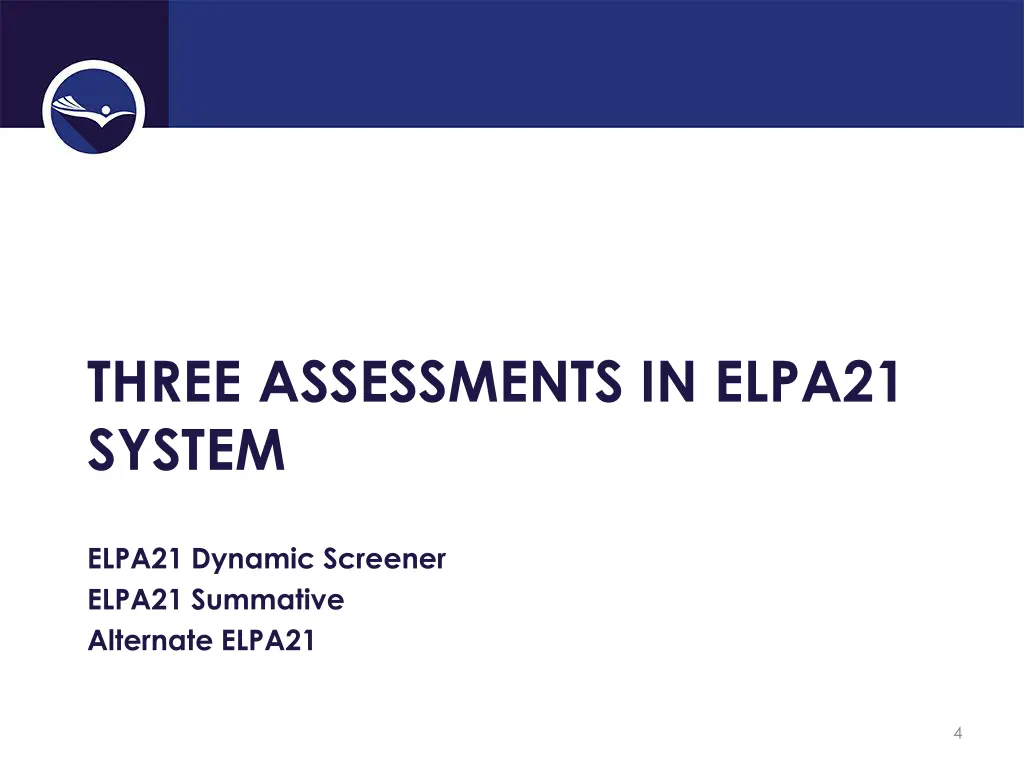 three assessments in elpa21 system