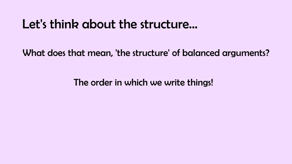 let s think about the structure