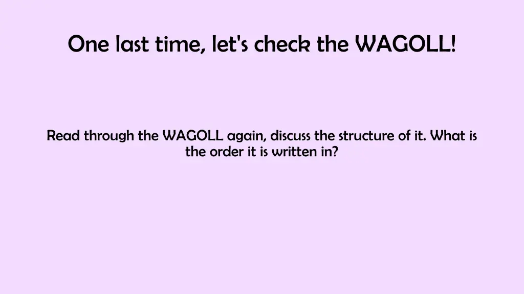 one last time let s check the wagoll