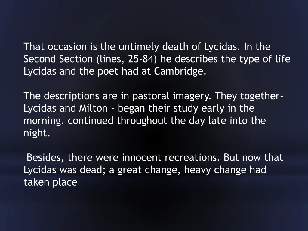 that occasion is the untimely death of lycidas