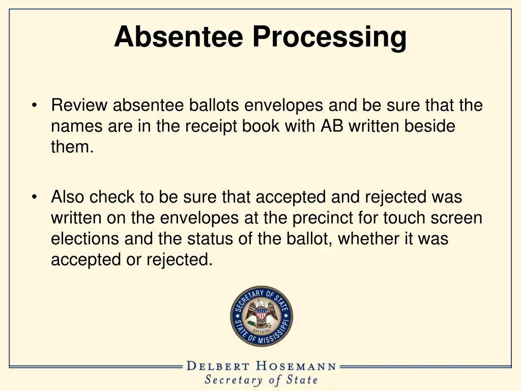 absentee processing