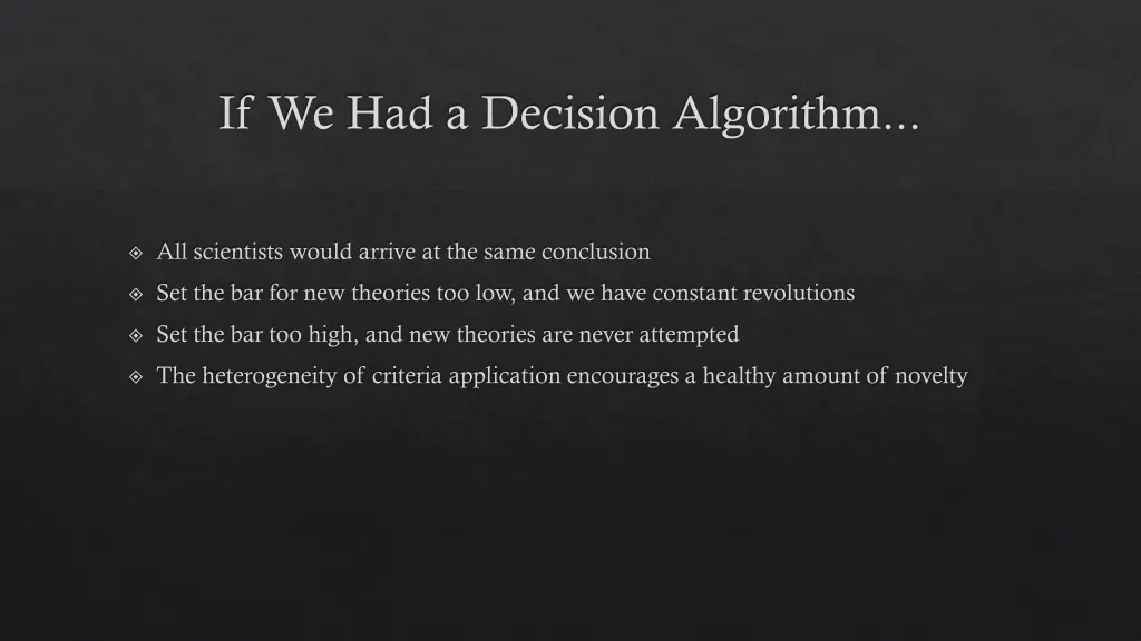 if we had a decision algorithm