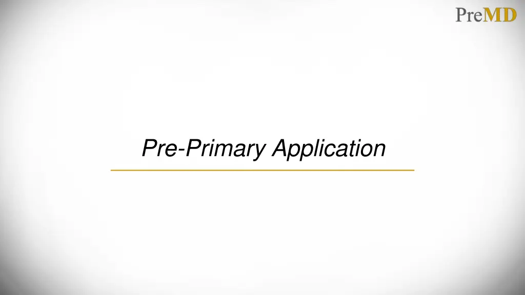 pre primary application