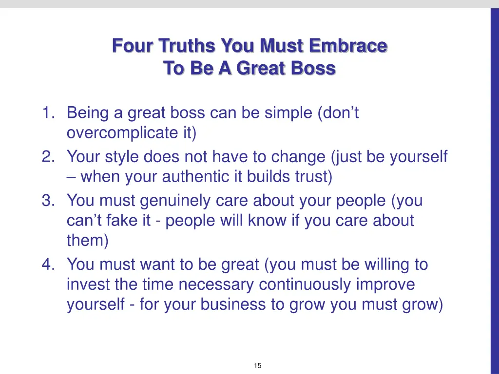 four truths you must embrace to be a great boss