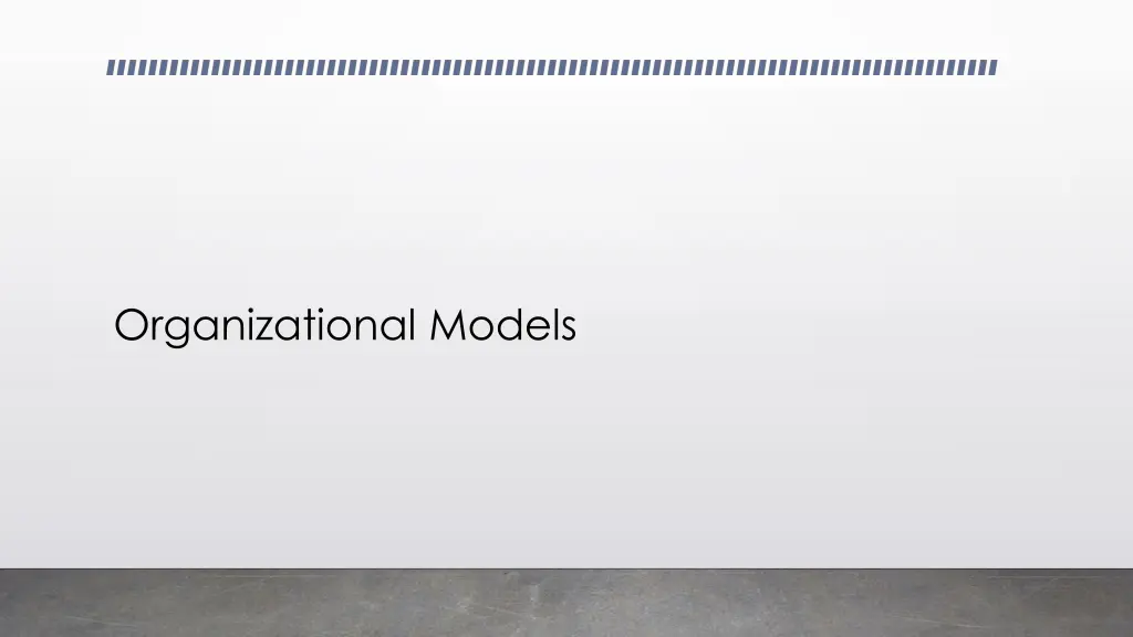 organizational models