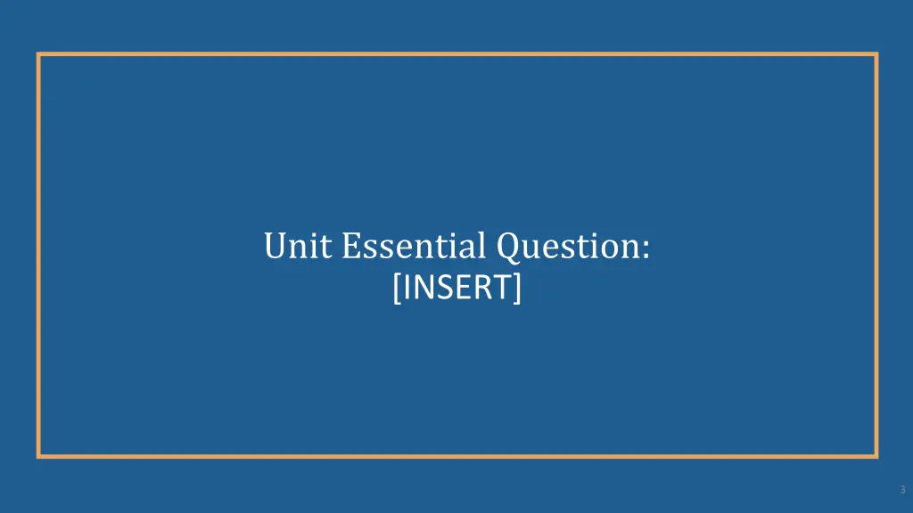 unit essential question insert