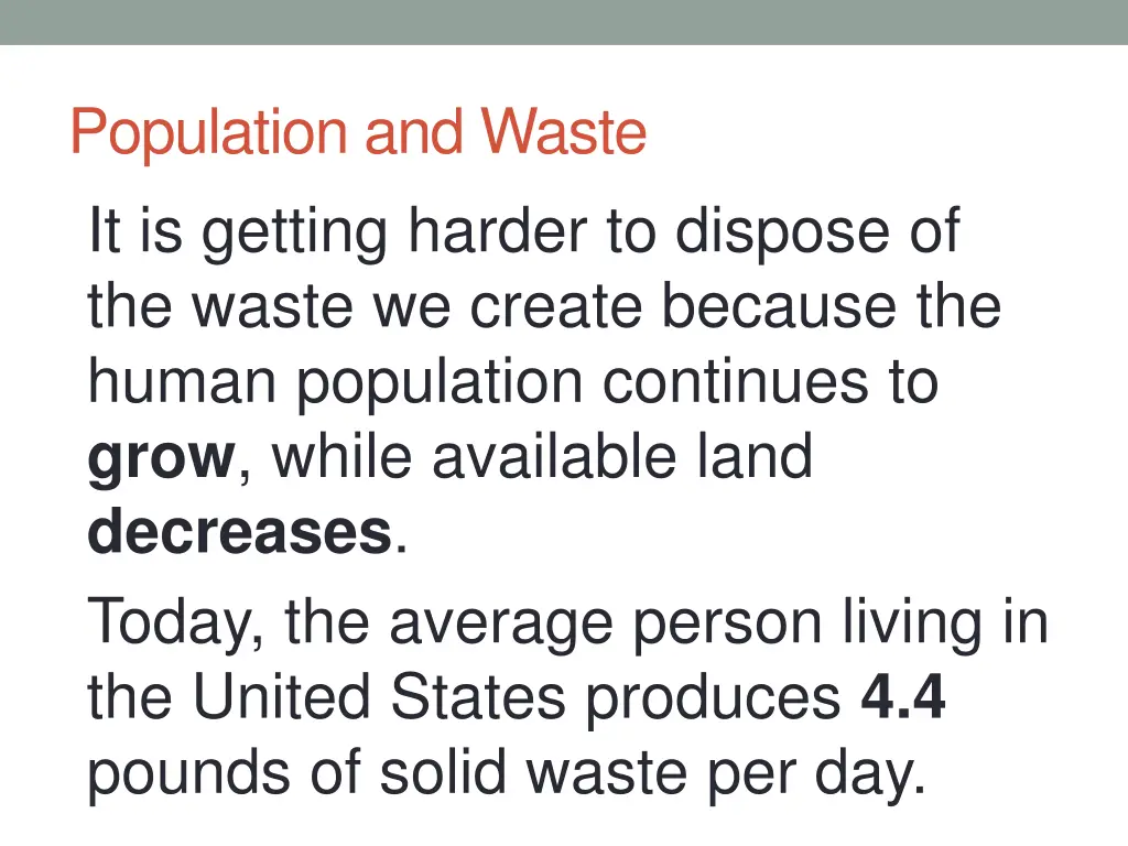 population and waste it is getting harder