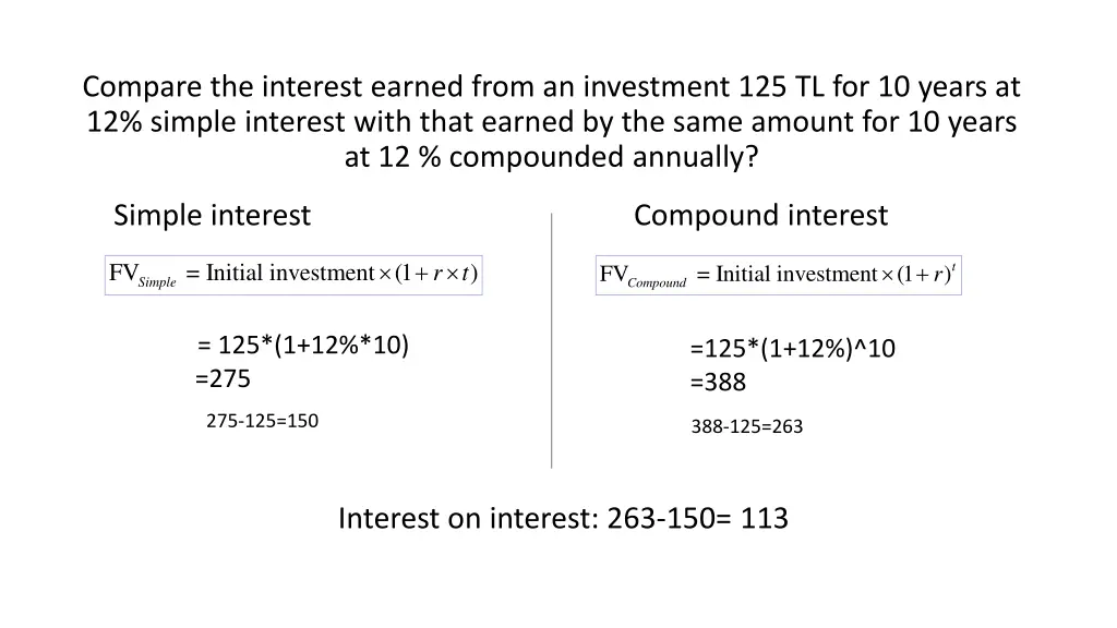 compare the interest earned from an investment