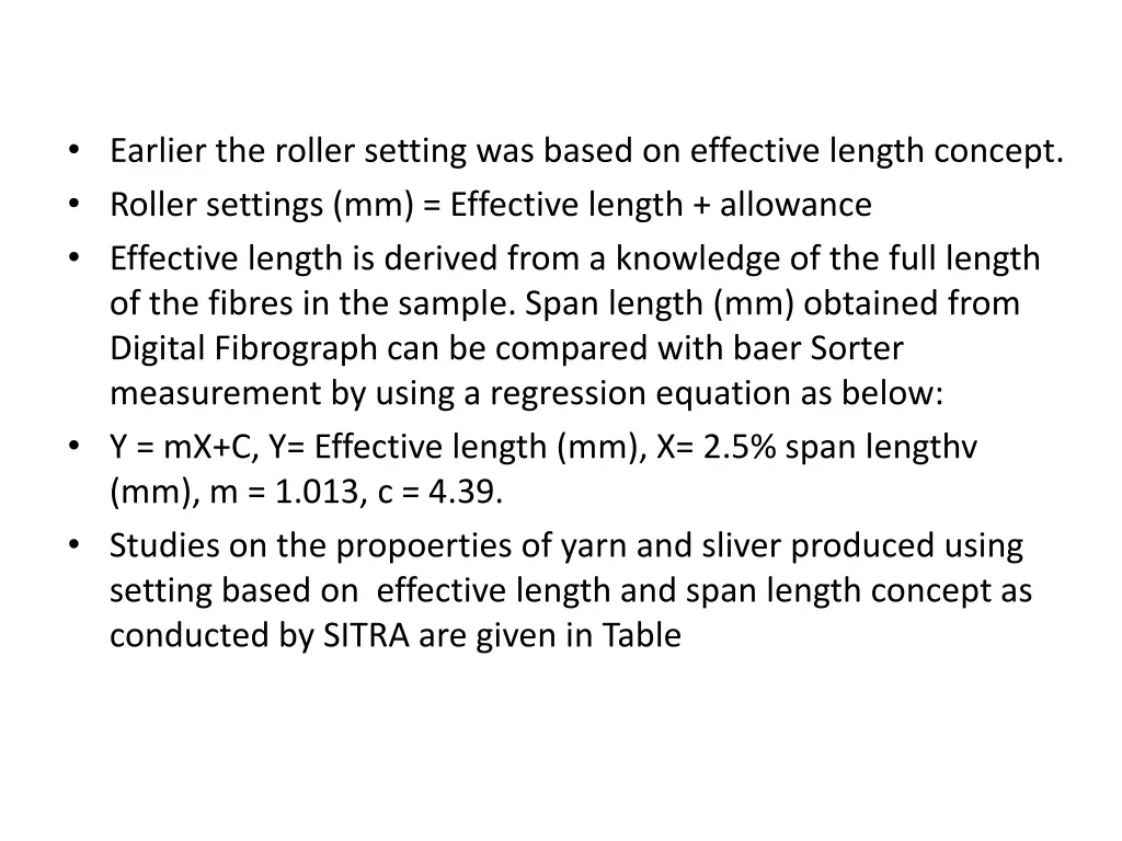 earlier the roller setting was based on effective