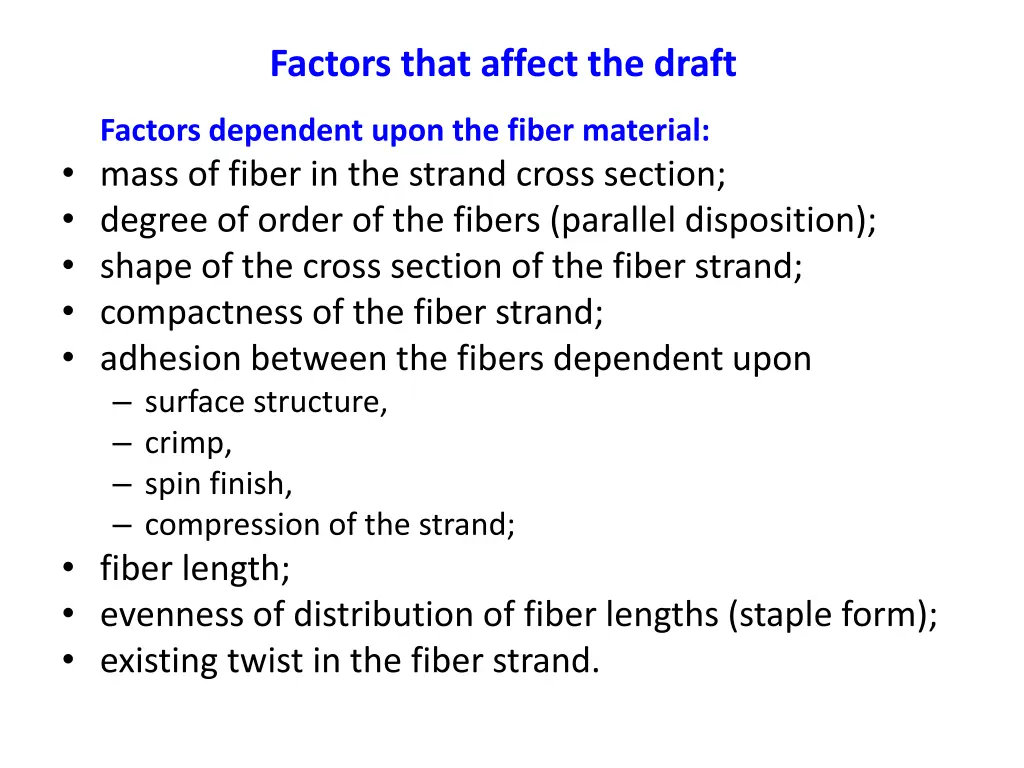 factors that affect the draft