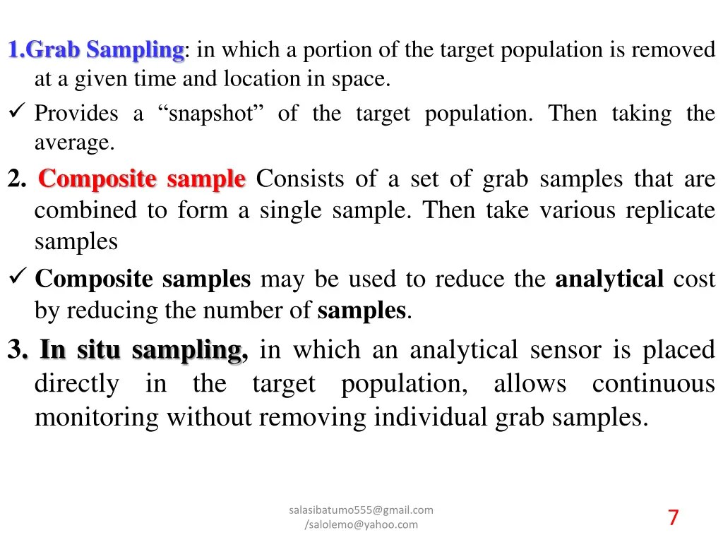 1 grab sampling in which a portion of the target