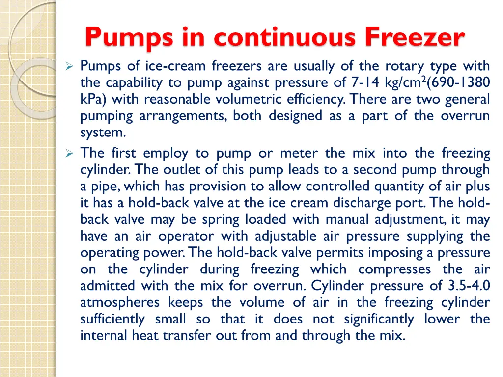 pumps in continuous freezer pumps of ice cream