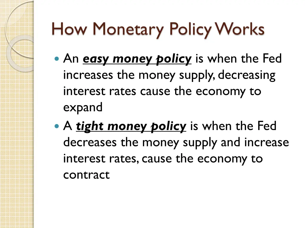 how monetary policy works 2