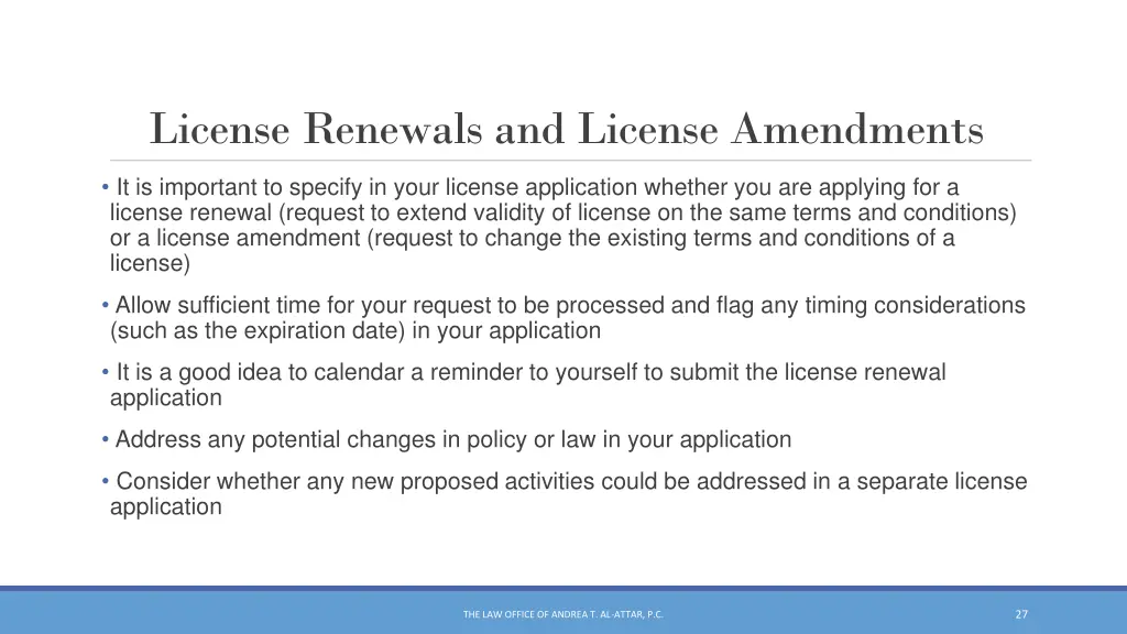 license renewals and license amendments