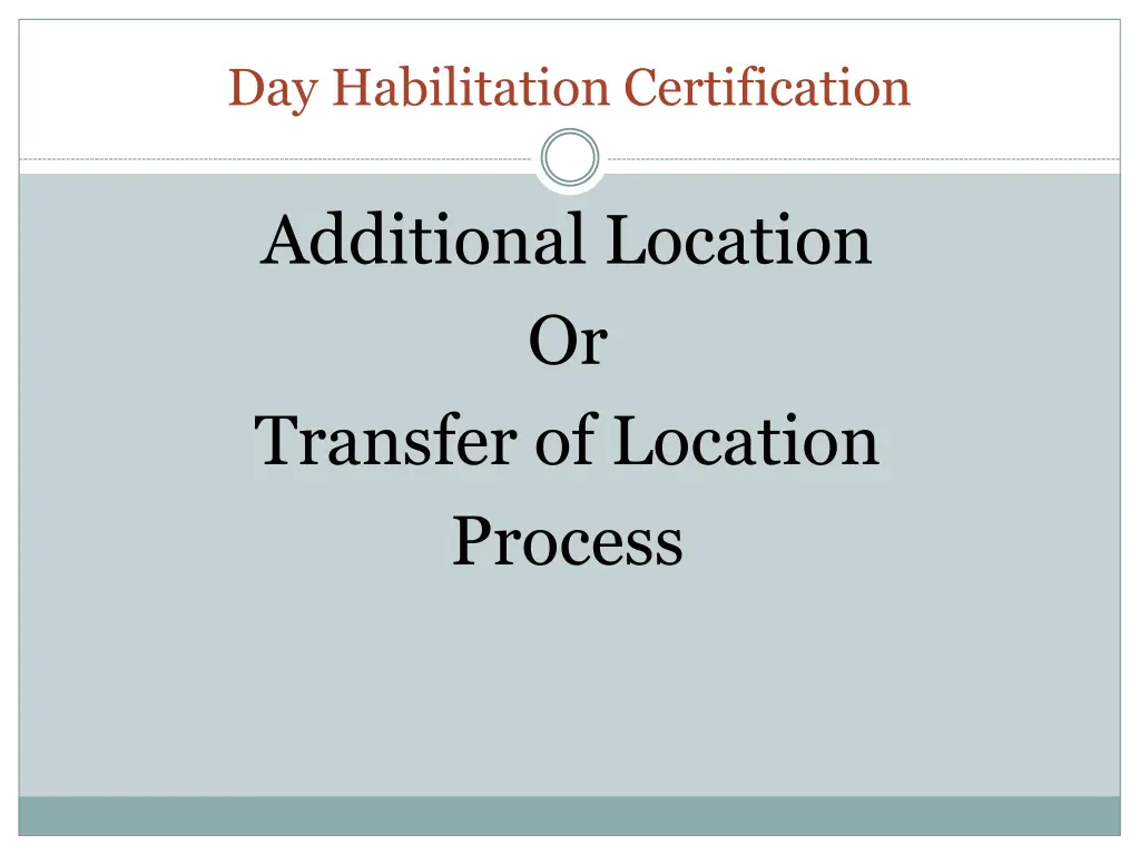 day habilitation certification 2