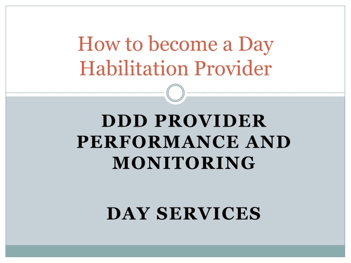 how to become a day habilitation provider