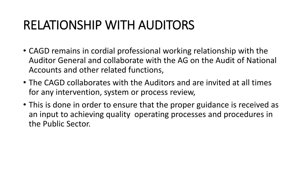 relationship with auditors relationship with