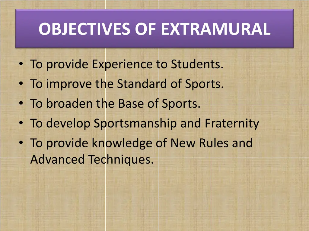 objectives of extramural