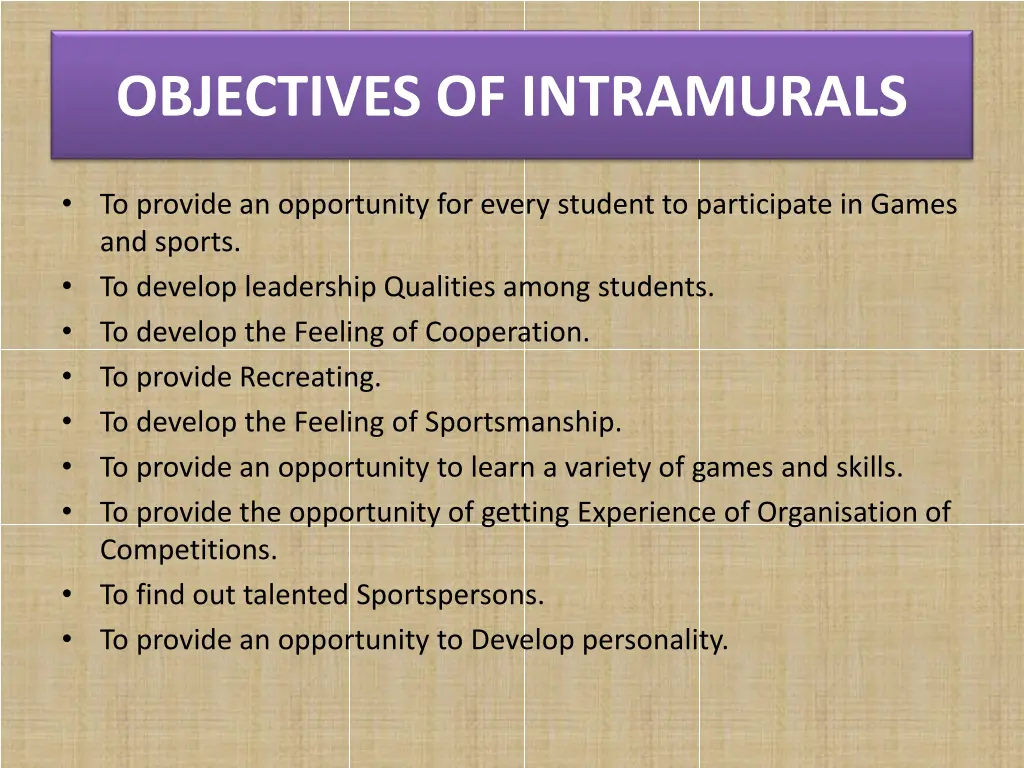 objectives of intramurals