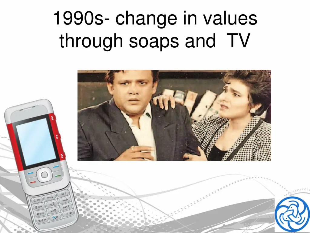 1990s change in values through soaps and tv