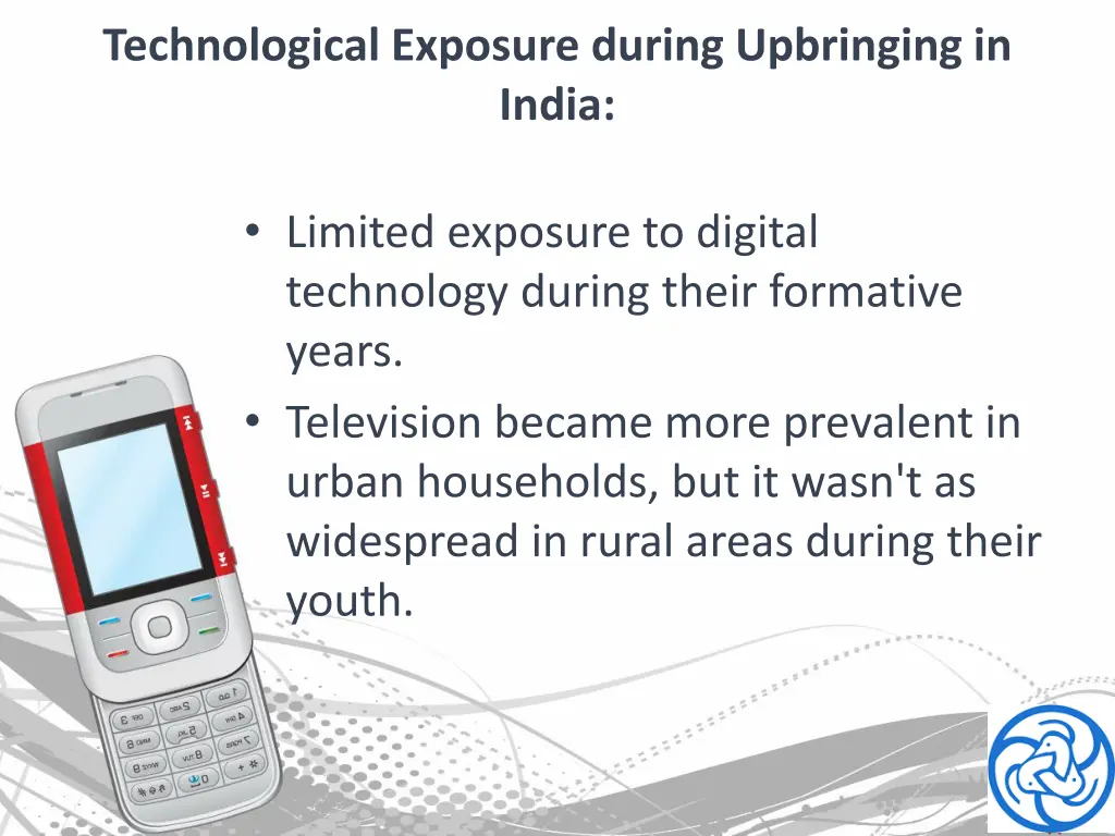 technological exposure during upbringing in india