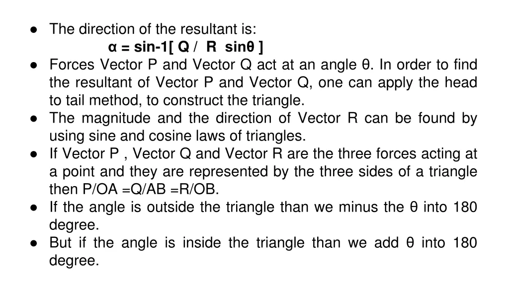 the direction of the resultant