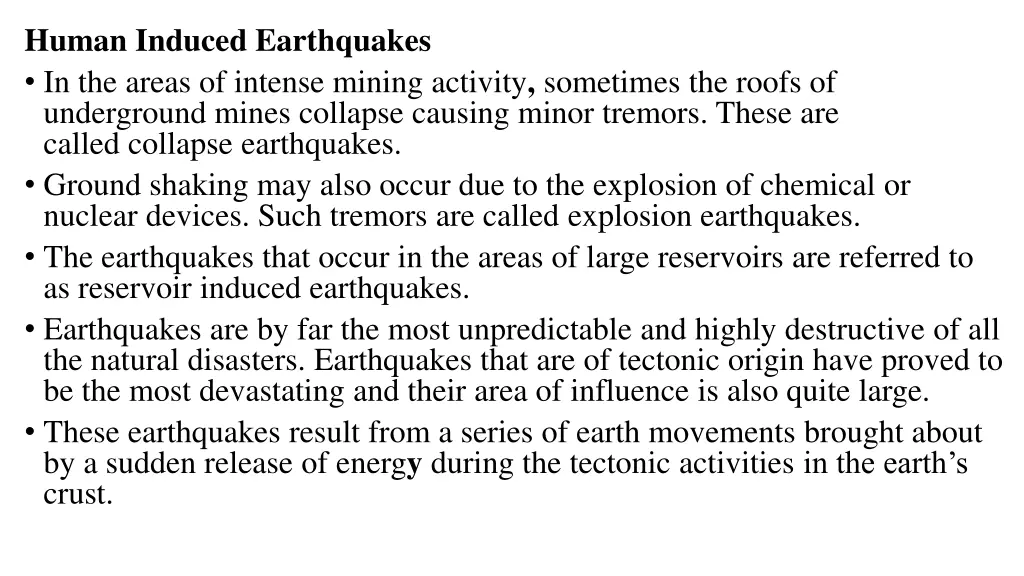 human induced earthquakes in the areas of intense