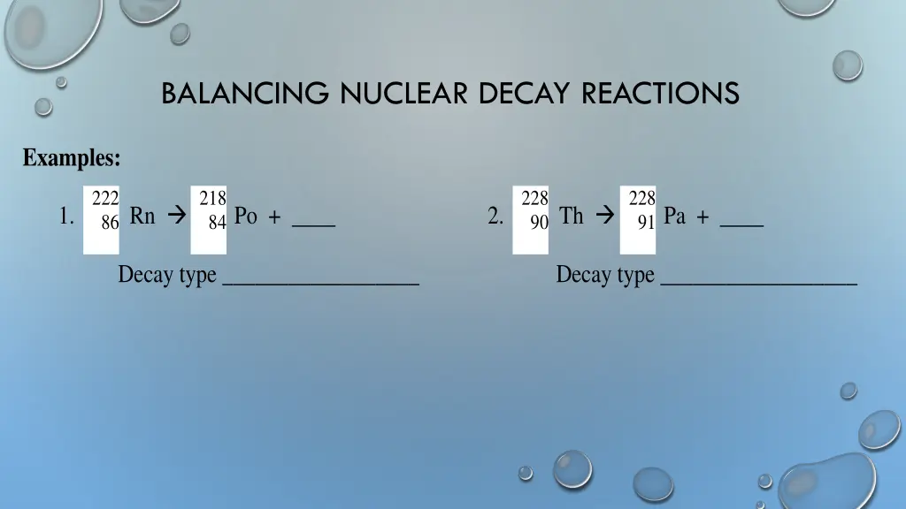 balancing nuclear decay reactions