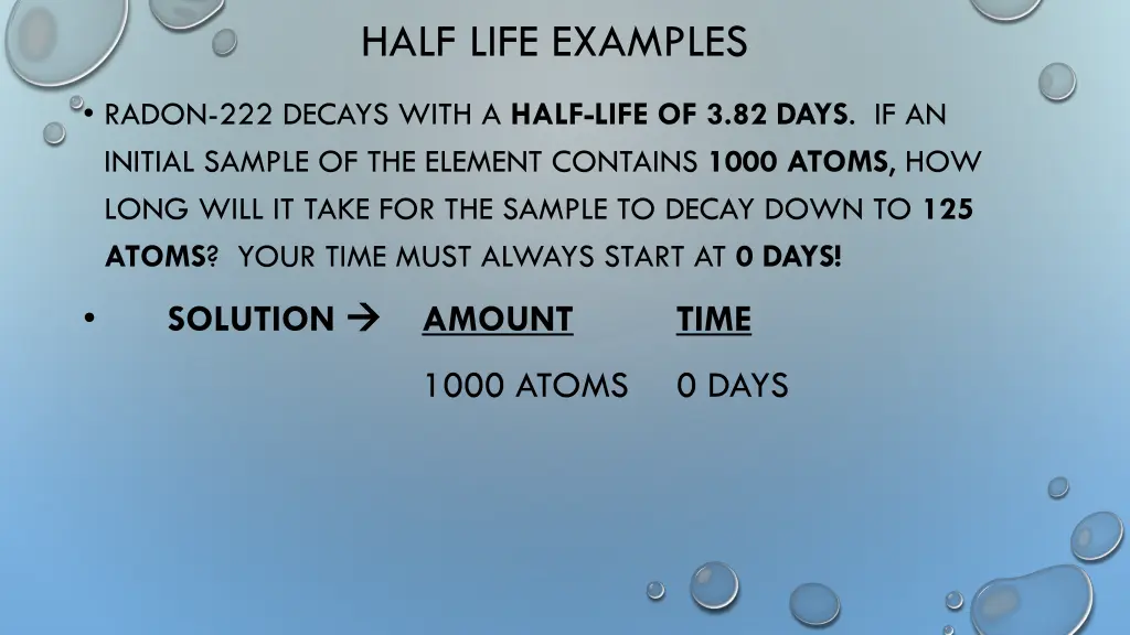 half life examples