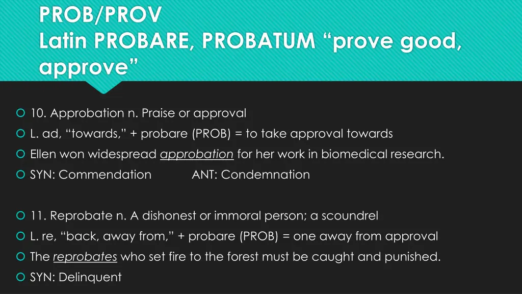 prob prov latin probare probatum prove good