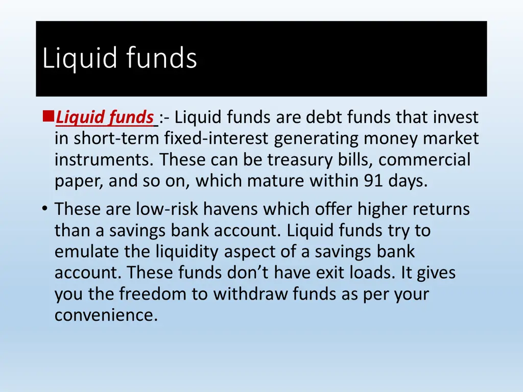 liquid funds