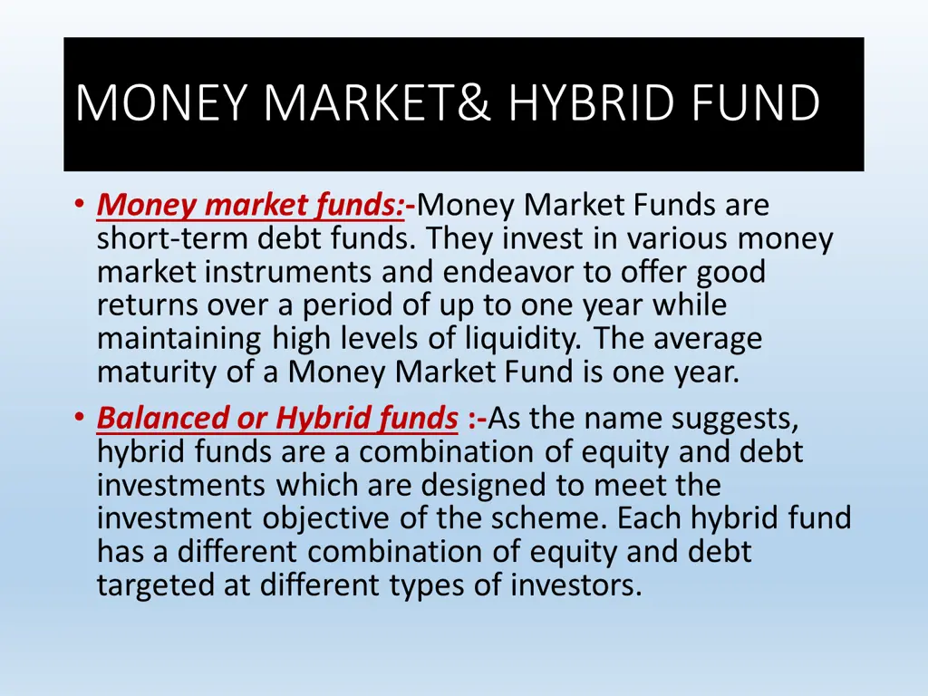 money market hybrid fund