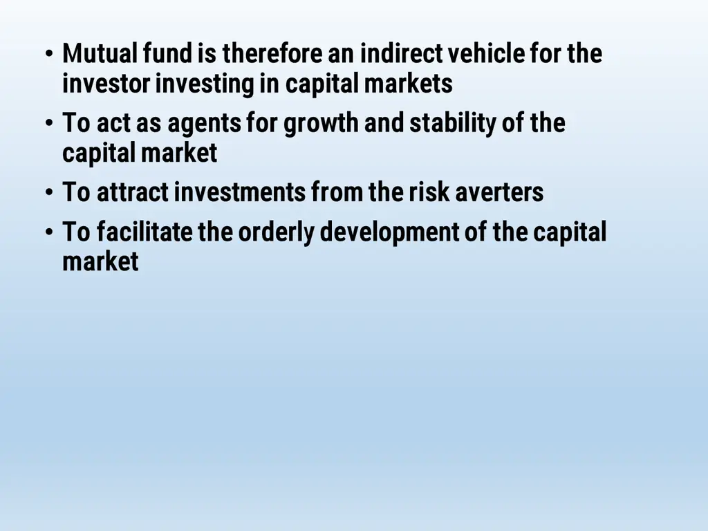 mutual fund is therefore an indirect vehicle