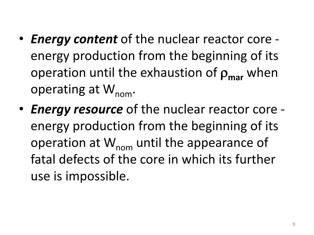 energy content of the nuclear reactor core energy