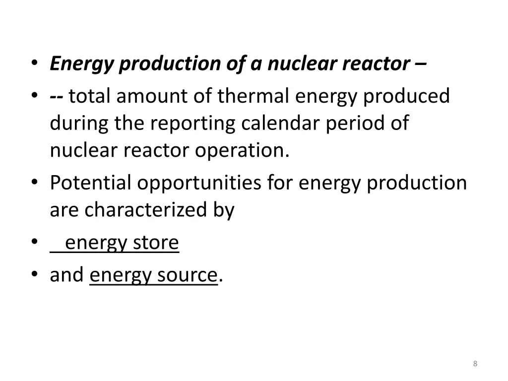 energy production of a nuclear reactor total