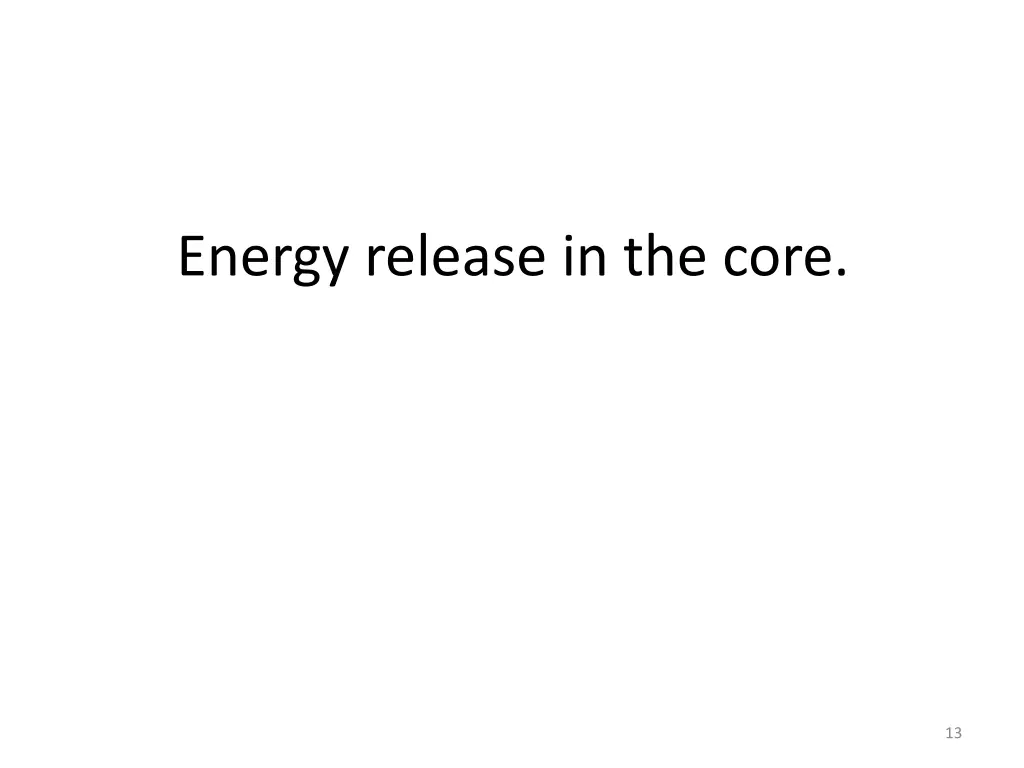 energy release in the core