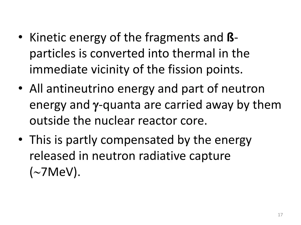 kinetic energy of the fragments and particles