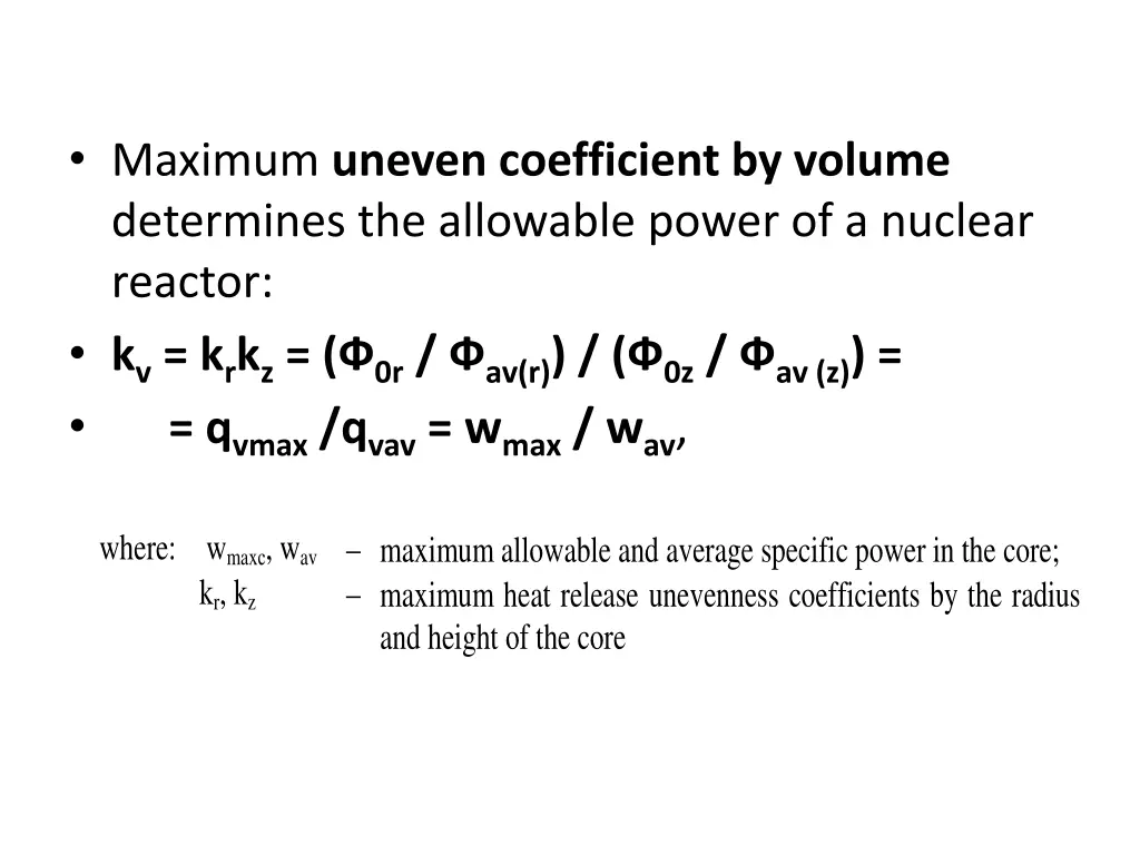 maximum uneven coefficient by volume determines