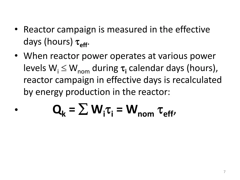 reactor campaign is measured in the effective