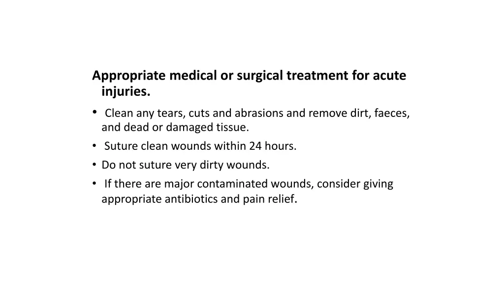 appropriate medical or surgical treatment