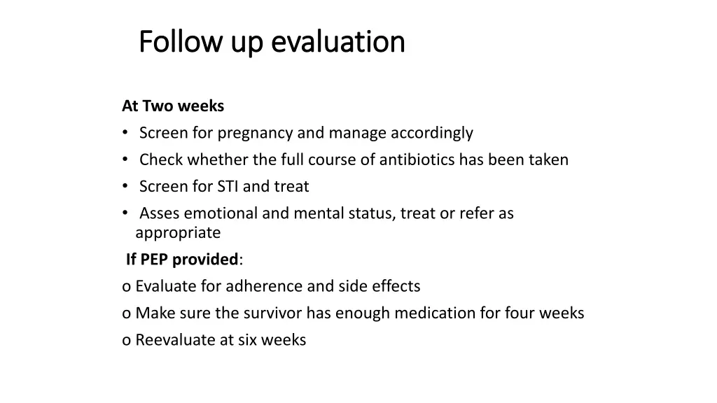 follow up evaluation follow up evaluation