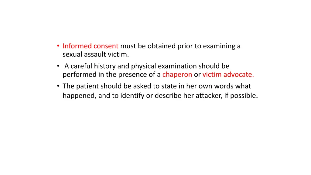 informed consent must be obtained prior