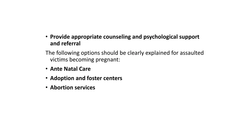 provide appropriate counseling and psychological