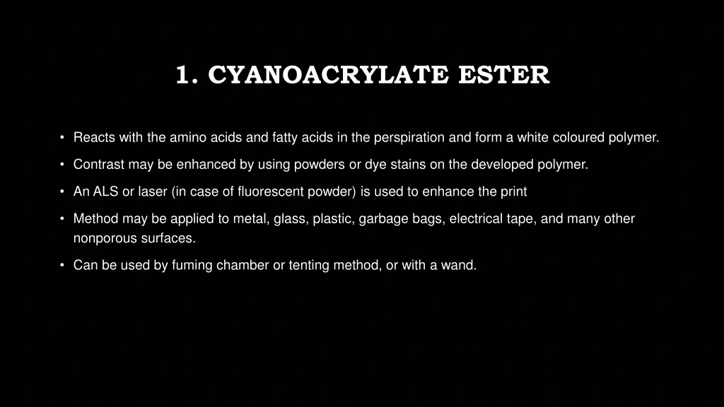 1 cyanoacrylate ester