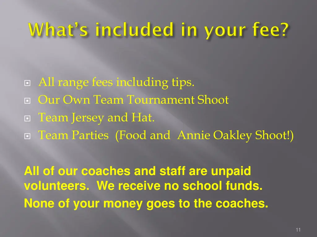 all range fees including tips our own team