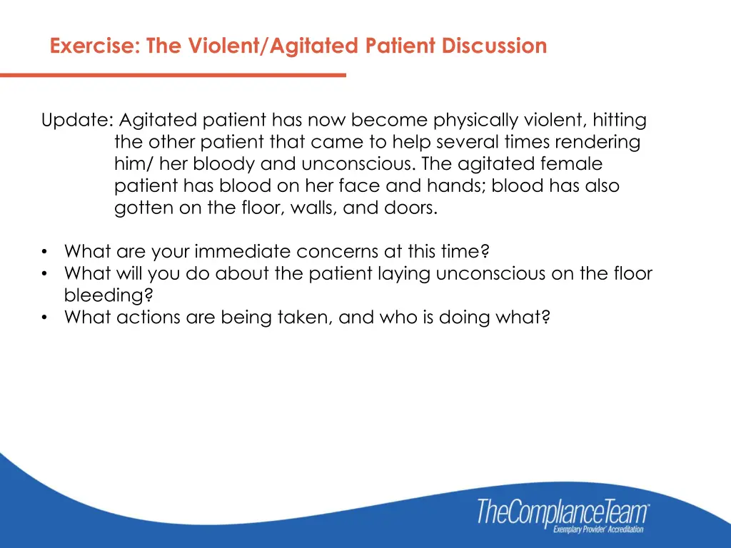 exercise the violent agitated patient discussion 3