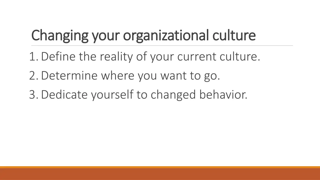 changing your organizational culture changing 3